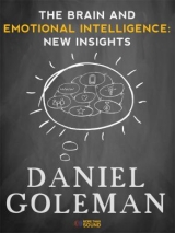 The Brain and Emotional Intelligence: An Interview with Daniel Goleman